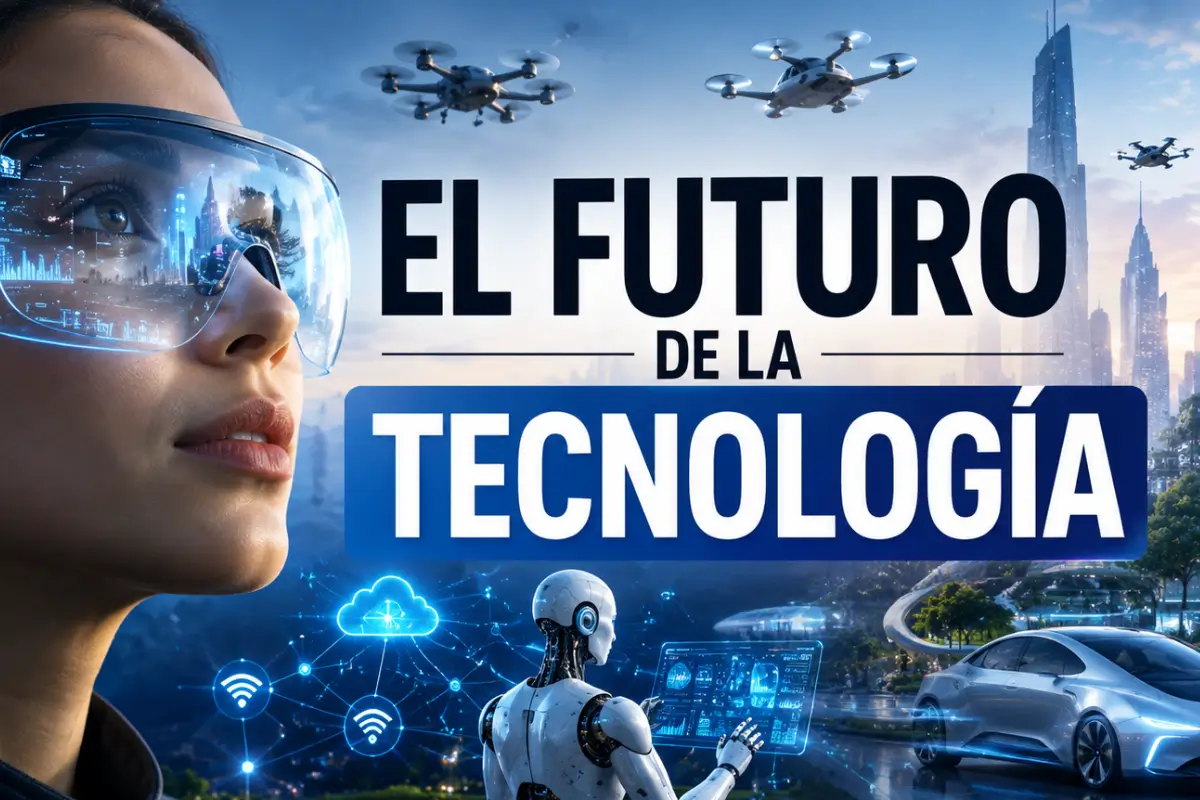 el futuro de la tecnología